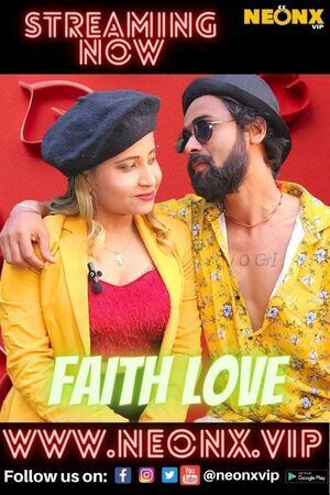 Faith Love (2022) Hindi NeonX Exclusive ShortFilm Full Movie
